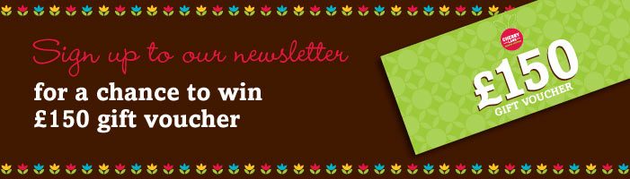 Chance to win £150 of gift vouchers when you sign up to our newsletter